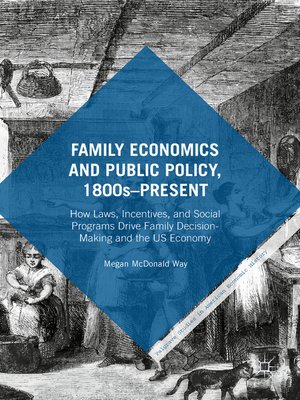 cover image of Family Economics and Public Policy, 1800s–Present